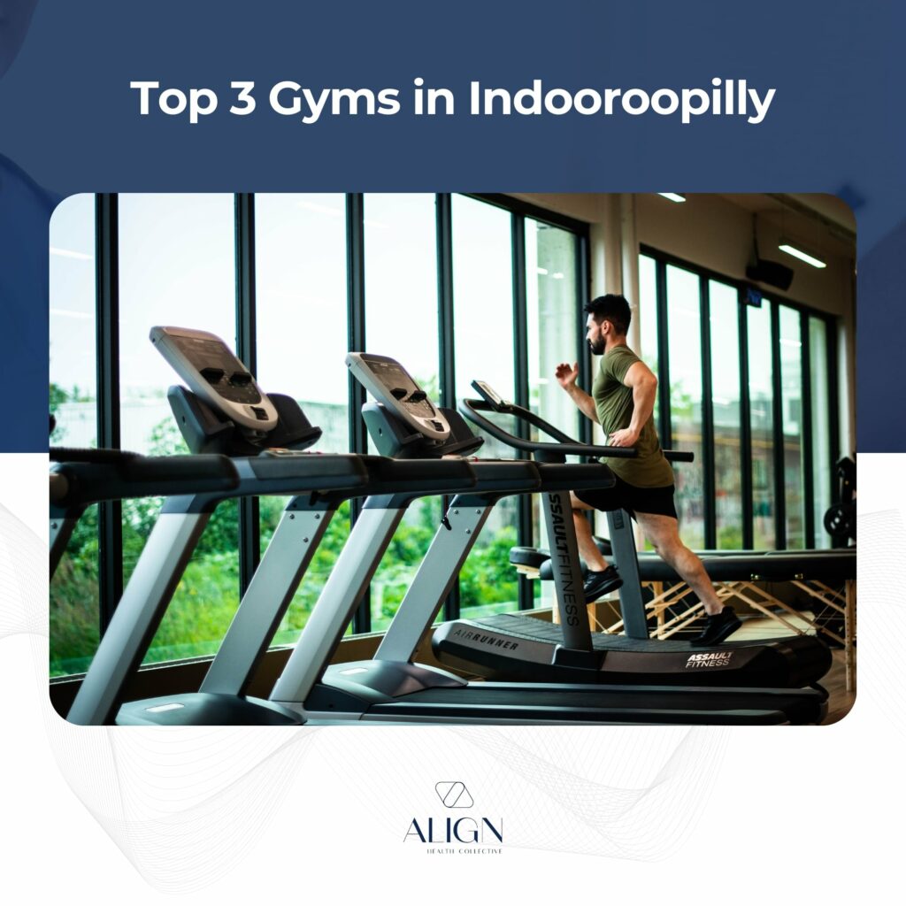 Top 3 Gyms In Indooroopilly, Brisbane, QLD